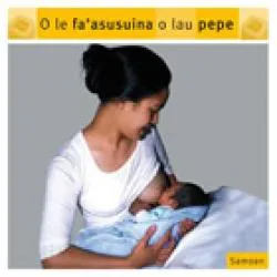 Breastfeeding Your Baby – Samoan version - HE2100